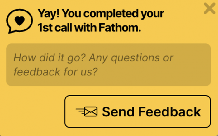 En example of Fathom’s interface outlining when you complete your fist task.